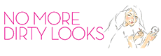 No More Dirty Looks