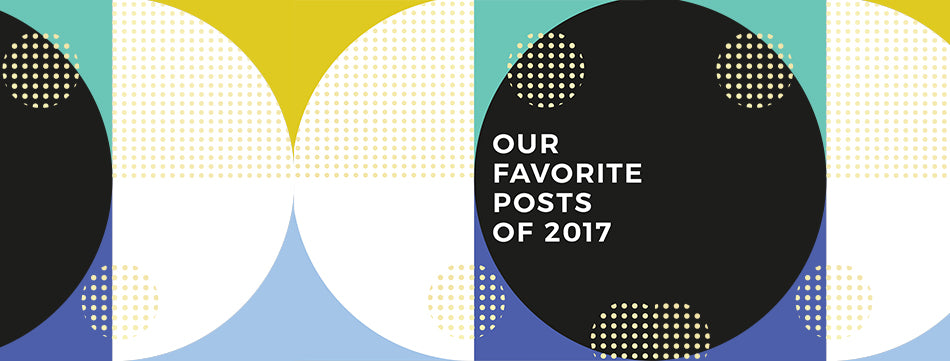 Our Favorite Blog Posts of 2017